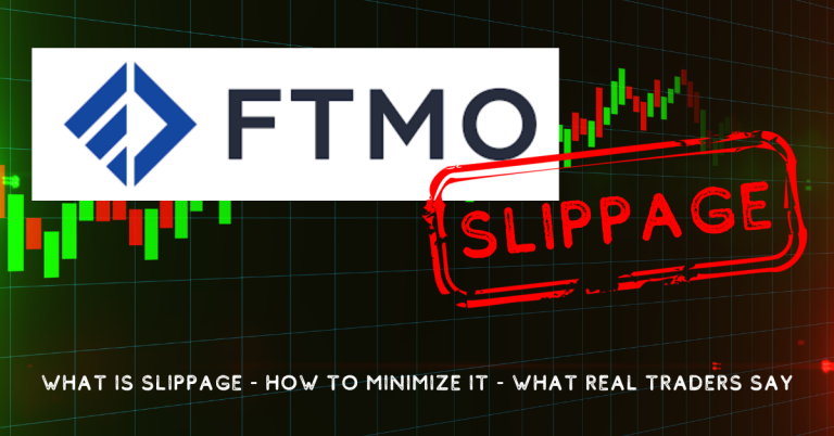 ftmo slippage prop firm trading strategy